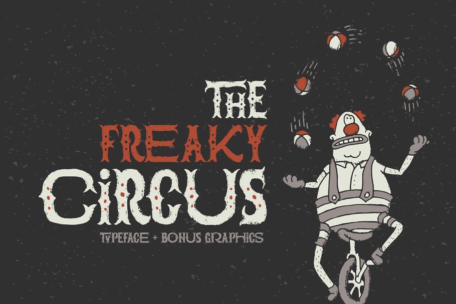经典趣味小丑字体 Vintage typeface "The Freaky Circus"
