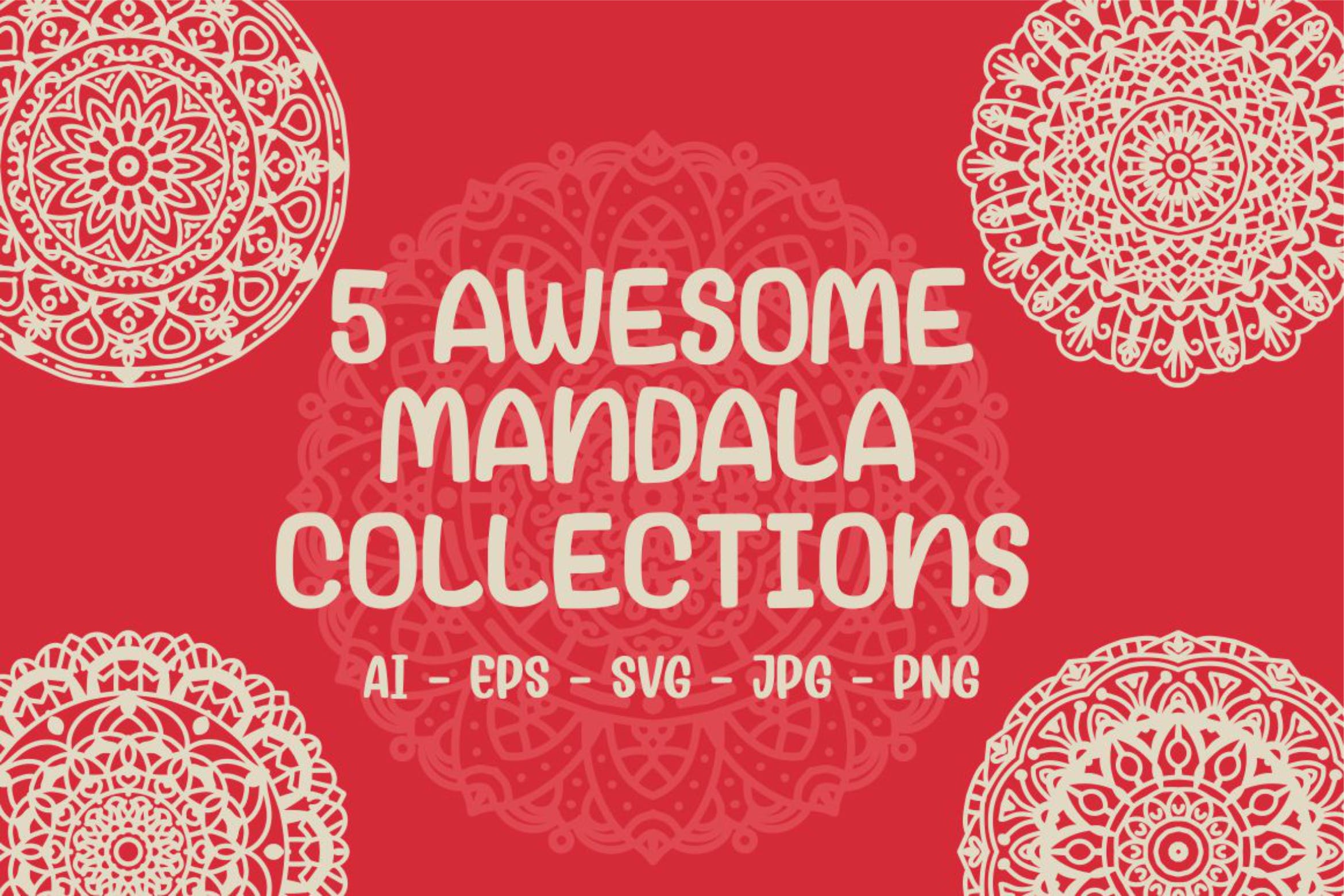 5款曼陀罗系列装饰图案矢量素材 5 Awesome Mandala Collections