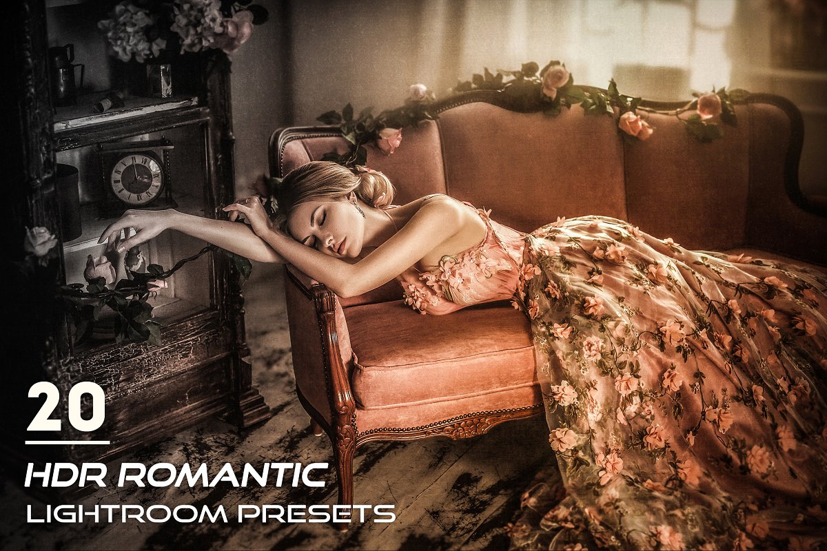 20个HDR浪漫调色效果Lightroom预设